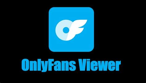 view onlyfans free|Top 5 OnlyFans Viewer Tools to View OnlyFans Free 